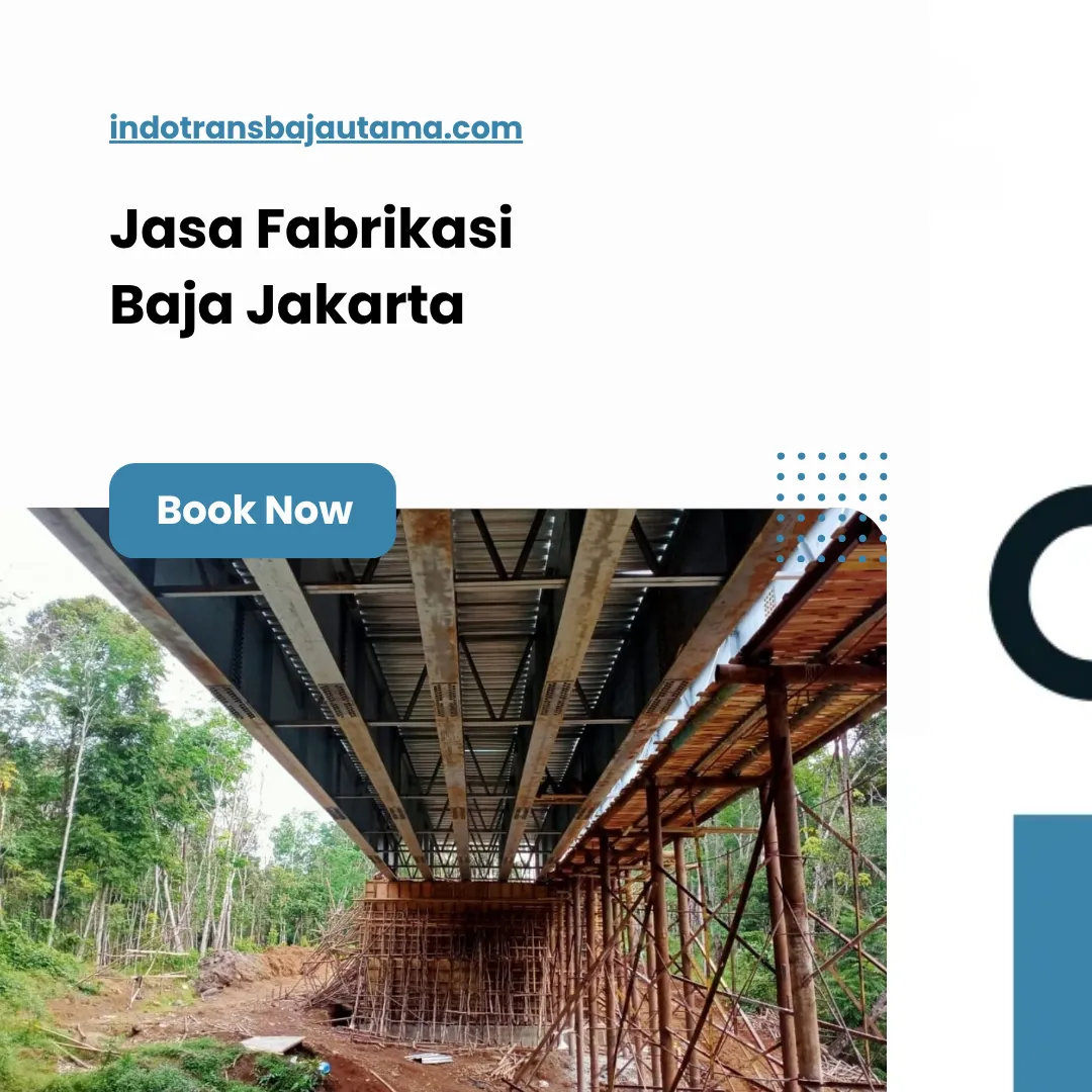 Jasa Fabrikasi Baja Jakarta