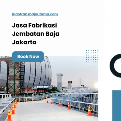 Jasa Fabrikasi Jembatan Baja Jakarta