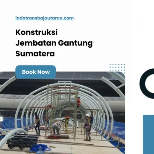 Konstruksi Jembatan Gantung Sumatera