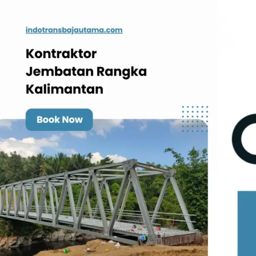 Kontraktor Jembatan Rangka Kalimantan