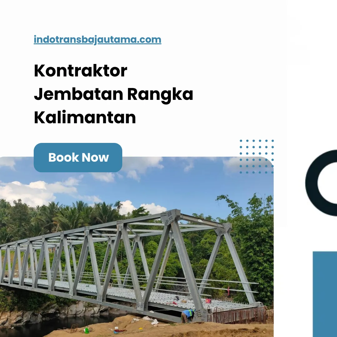 Kontraktor Jembatan Rangka Kalimantan
