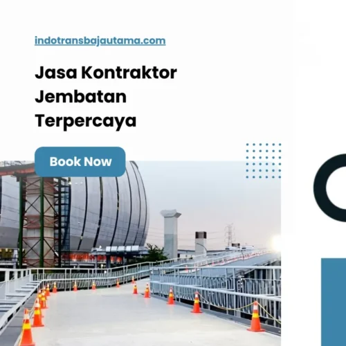 Jasa Kontraktor Jembatan Terpercaya