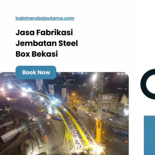 Jasa Fabrikasi Jembatan Steel Box Bekasi