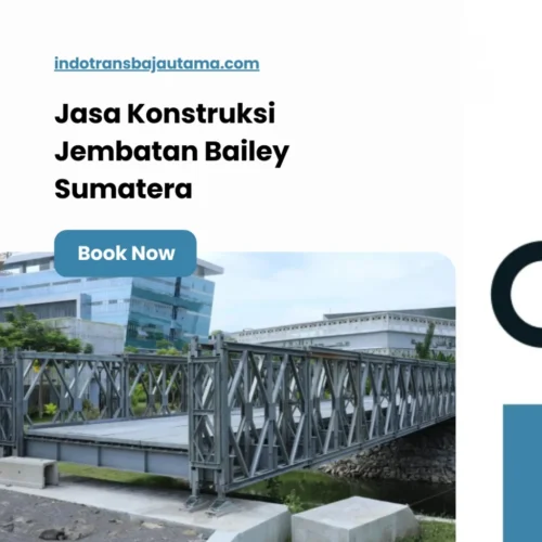 Jasa Koanstruksi Jembatan Bailey Sumatera