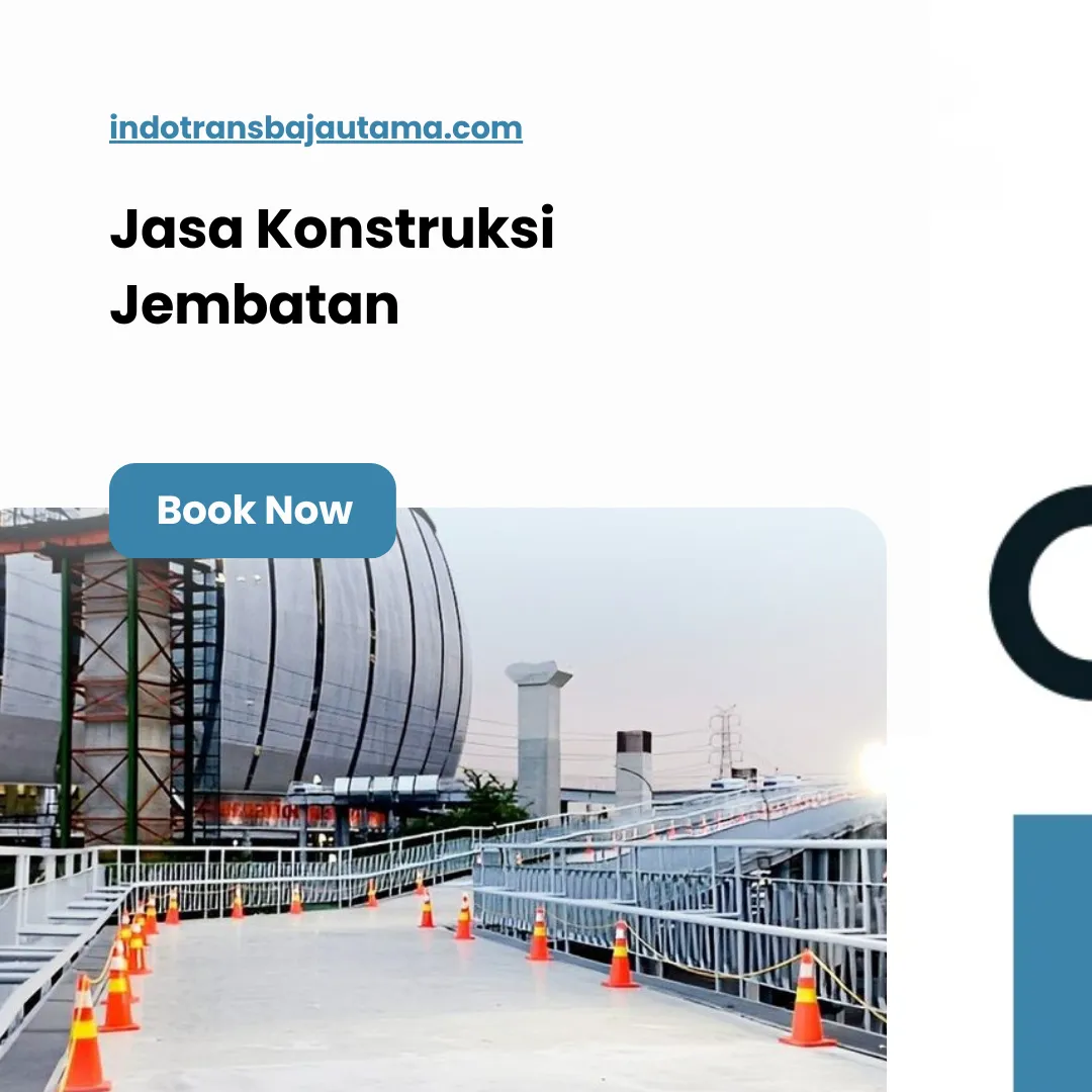 Jasa Konstruksi Jembatan untuk Proyek Infrastruktur Andal - PT Indo ...