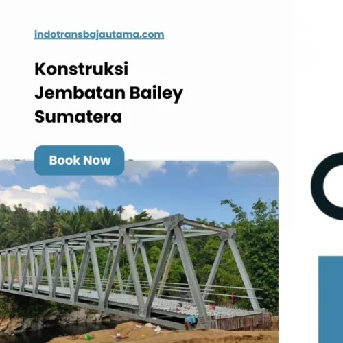 Konstruksi Jembatan Bailey Sumatera