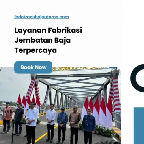 Layanan Fabrikasi Jembatan Baja Terpercaya