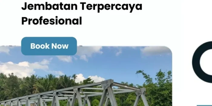 Jasa Konstruksi Jembatan Terpercaya Profesional