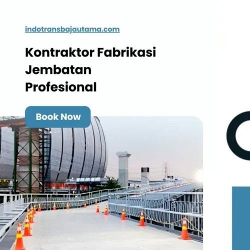 Kontraktor Fabrikasi Jembatan Profesional