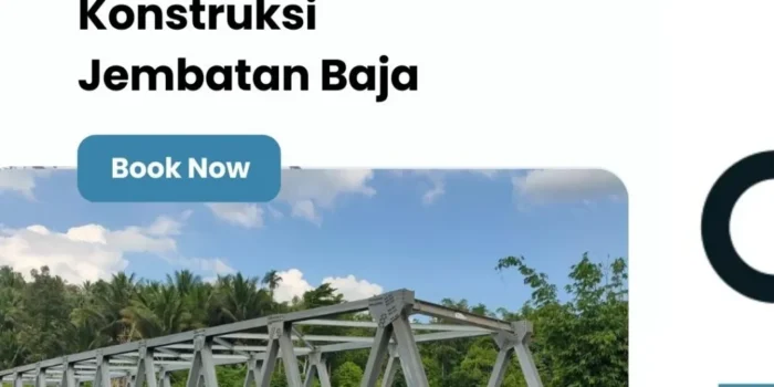 Layanan Konstruksi Jembatan Baja